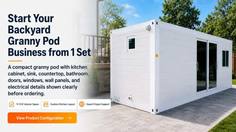 Banner showing a 20ft backyard granny pod for B2B buyers with 11.17㎡ interior space, custom kitchen layout, and export project support